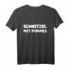Schnitzel mit Pommes T-Shirt – Lustiges Geschenk für Schnitzel- und Pommes-Liebhaber, perfekt für Freunde und Familie