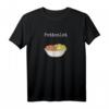 Pottsalat ist Currywurst Pommes - Kultiges Ruhrpott T-Shirt für Fans, Trucker & Familien, perfekt als Geschenk