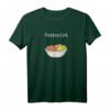 Pottsalat ist Currywurst Pommes - Kultiges Ruhrpott T-Shirt für Fans, Trucker & Familien, perfekt als Geschenk