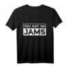 K-POP T-Shirt: You Got keine Marmelade - Lustiges Funny Shirt für K-POP Fans als Geschenk