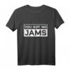 K-POP T-Shirt: You Got keine Marmelade - Lustiges Funny Shirt für K-POP Fans als Geschenk