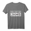 K-POP T-Shirt: You Got keine Marmelade - Lustiges Funny Shirt für K-POP Fans als Geschenk