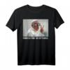 Lustiges Pope Francis Fünf Bier Römisch Fünf Du Gottloser T-Shirt – Perfekt für Bierfest, Oktoberfest & Feiernde Freunde