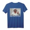 Lustiges Pope Francis Fünf Bier Römisch Fünf Du Gottloser T-Shirt – Perfekt für Bierfest, Oktoberfest & Feiernde Freunde