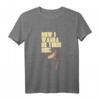 HapPanda T-Shirt mit Hundemotiv - Now I Wanna Be Your Dog, klassisch geschnitten, langlebig & humorvoll