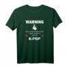 Warning May Start Talking About K-Pop T-Shirt - Lustiges Geschenk für K-Pop Fans