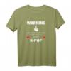 Warning May Start Talking About K-Pop T-Shirt - Lustiges Geschenk für K-Pop Fans