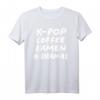 K-pop Kaffee Ramen K-dramas T-Shirt - Lustiges Koreanisches Fan-Shirt für K-Pop & K-Drama Enthusiasten, Perfektes Geschenk
