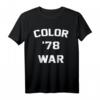 Color War '78 Funny Fear 1978 Street Pop Culture T-Shirt – Nostalgisches Sommercamp Erinnerungsstück & Geschenkidee für Fans