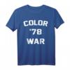 Color War '78 Funny Fear 1978 Street Pop Culture T-Shirt – Nostalgisches Sommercamp Erinnerungsstück & Geschenkidee für Fans