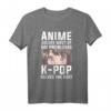 Kpop Anime Kawaii Korea Pop Musik T-Shirt mit Spruch – Perfektes Geschenk für K-Pop, Anime & Manga Fans