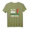 Portugal Portugiese Portugiesisch Geschenk T-Shirt - Lustige Sprüche für Portugal-Fans und Urlauber