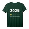 Lustiges 2020 Bewertung T-Shirt - 1 Stern Bewertung, Humorvolles Geschenk für Geburtstage, Weihnachten & Halloween für Damen, Herren & Kinder