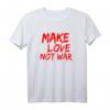 Make Fastelovend Not War. Make Love Karneval Köln T-Shirt für Kölner Fans & Jecke – Stadtliebe & Veedel-Feeling