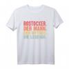 Herren Rostocker Mythos Legende T-Shirt – Stolzes Geschenk aus Rostock für Geburtstage, Vatertag & Weihnachten