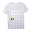 Have No Fear The Romanian is here - Patriotisches T-Shirt für stolze Rumänen, perfekt für Geburtstage, nationale Feiertage & besondere Anlässe