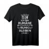 Rumänien-Fan T-Shirt mit Humor - 'Ich Bin Rumane Ich Kann Nicht Ruhig Bleiben Muie' Geschenk für Rumänien-Liebhaber und Reisende