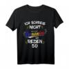 Ich schreie nicht, ich bin aus Rumänien T-Shirt - Lustiges Rumänien-Design als Geschenk für Rumänen zu Vatertag, Muttertag und Geburtstag