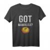 Rumänisch Got Mamaliga? Geschenk Rumänien T-Shirt – Humorvolles Design für Rumänienliebhaber und Heimatverbundene