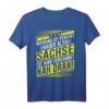 Niemand ist perfekt, aber als Sachse ist man verdammt nah dran! - Humorvolles Sachsen T-Shirt für Ostdeutsche & Sachsen-Fans