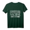 Ostdeutscher Ossi Spruch Sachsen T-Shirt – Lustige Bekleidung für stolze Ostdeutsche und Sachsen