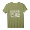 Ostdeutscher Ossi Spruch Sachsen T-Shirt – Lustige Bekleidung für stolze Ostdeutsche und Sachsen