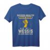 Sachsen Anhalter Wurden Geboren Weil Wessis Helden Brauchen - Lustiges Ostdeutsches T-Shirt als Geschenkidee für Sachsen-Anhalt Fans