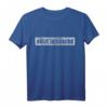 Nützt ja nüschd sächsisch Ossi Sachsen Sprüche T-Shirt – Humorvolles Dialekt Oberteil als Geschenk zum Einzug oder Geburtstag