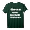 Färdsch undnu machmor Feiorahmd Sachsen T-Shirt – Authentisches Feierabend-Dialekt-Shirt als Sachsen Geschenk für Ossis & Heimatliebhaber