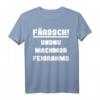 Färdsch undnu machmor Feiorahmd Sachsen T-Shirt – Authentisches Feierabend-Dialekt-Shirt als Sachsen Geschenk für Ossis & Heimatliebhaber