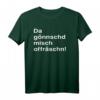 Da Gönndsch Misch Offräschn! - Lustiges sächsisches Dialekt DDR T-Shirt für Sachsen-Fans und Ostdeutschland-Liebhaber