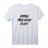 Immor Midd Dorr Ruhe - Sächsisches T-Shirt mit Dialekt für stolze Sachsen und Liebhaber sächsischer Kultur