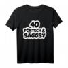 HapPanda Sachsen Dialekt T-Shirt - Lustiges Geschenk 'Vierzig und Sexy' für Sachsen und Ossi aus der DDR
