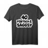 HapPanda Sachsen Dialekt T-Shirt - Lustiges Geschenk 'Vierzig und Sexy' für Sachsen und Ossi aus der DDR