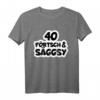 HapPanda Sachsen Dialekt T-Shirt - Lustiges Geschenk 'Vierzig und Sexy' für Sachsen und Ossi aus der DDR