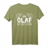 Herren Olaf macht das schon auf Sächsisch - Lustiges Dialekt T-Shirt für Sachsen & Ostdeutschland, personalisierbar mit Name oder Spitzname