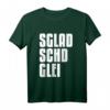 Sgladschdglei Es klatscht gleich auf Sächsisch - Lustiges Dialekt T-Shirt für Sachsen-Fans und Stolze Sachse