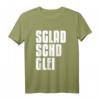 Sgladschdglei Es klatscht gleich auf Sächsisch - Lustiges Dialekt T-Shirt für Sachsen-Fans und Stolze Sachse