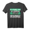Erzgebirge Wandern T-Shirt mit Spruch – Sachsen Natur Motiv Geschenkidee für Wanderer und Erzgebirge Fans