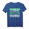 Erzgebirge Wandern T-Shirt mit Spruch – Sachsen Natur Motiv Geschenkidee für Wanderer und Erzgebirge Fans