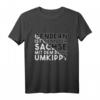 Gendern Ist Wenn Der Sachse Mit dem Boot Umkippt T-Shirt – Lustiges sächsisches Geburtstagsdesign mit Dialekt-Spruch