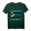 Gendern Spruch T-Shirt mit Humor - Lustige Geschenkidee für Sachsen, Anti-Gender-Aktivisten und maritime Sprüche zum Geburtstag & Weihnachten