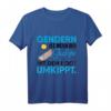 Gendern Spruch T-Shirt mit Humor - Lustige Geschenkidee für Sachsen, Anti-Gender-Aktivisten und maritime Sprüche zum Geburtstag & Weihnachten