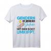 Gendern Spruch T-Shirt mit Humor - Lustige Geschenkidee für Sachsen, Anti-Gender-Aktivisten und maritime Sprüche zum Geburtstag & Weihnachten