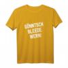 Gönntsch Bleede Wern Shirt - Lustiges Ossi Dialekt T-Shirt für Sachsen, Thüringen & Ostdeutschland, Perfekt als Geschenk zu Geburtstag & Weihnachten