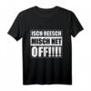 Ich rege mich nicht auf sächsischer Humor T-Shirt – Witziges Dialekt-Shirt gegen Stress, ideal als Geschenk für Sachsen & Ostdeutsche