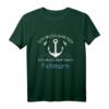 Ich muss gar nix ich muss nur nach Fehmarn Ostsee T-Shirt – Perfekt für Strandurlaub, Geburtstag & Weihnachten Geschenkidee
