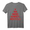 Ich Hasse Schrottwichteln T-Shirt – Lustiges Wichtel Outfit für Partys und Wichtelspiele