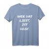Wer das liest ist doof - Lustiges Spruch-T-Shirt für Quatschköpfe, Spaßvögel und ironische Geschenkideen