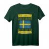 Man kann kein Glück kaufen - Schweden T-Shirt mit Flagge für Skandinavien-Fans, Urlauber, Vikinger und Angler - Perfektes Geschenk für Weihnachten & Geburtstag